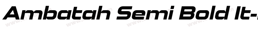 Ambatah Semi Bold It字体转换
